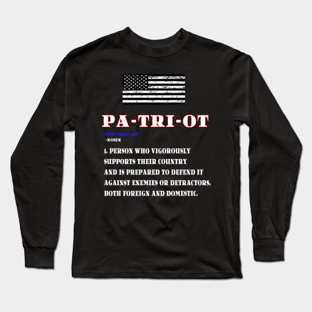 American Patriot Slogan - Patriotism Long Sleeve T-Shirt by Mr.TrendSetter